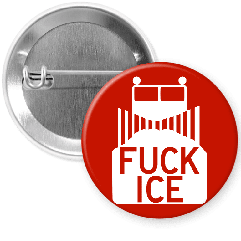 F*ck ICE Pinback Button - Proud Axolotl