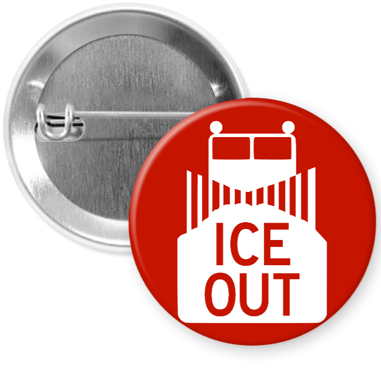 ICE Out Pinback Button - Proud Axolotl